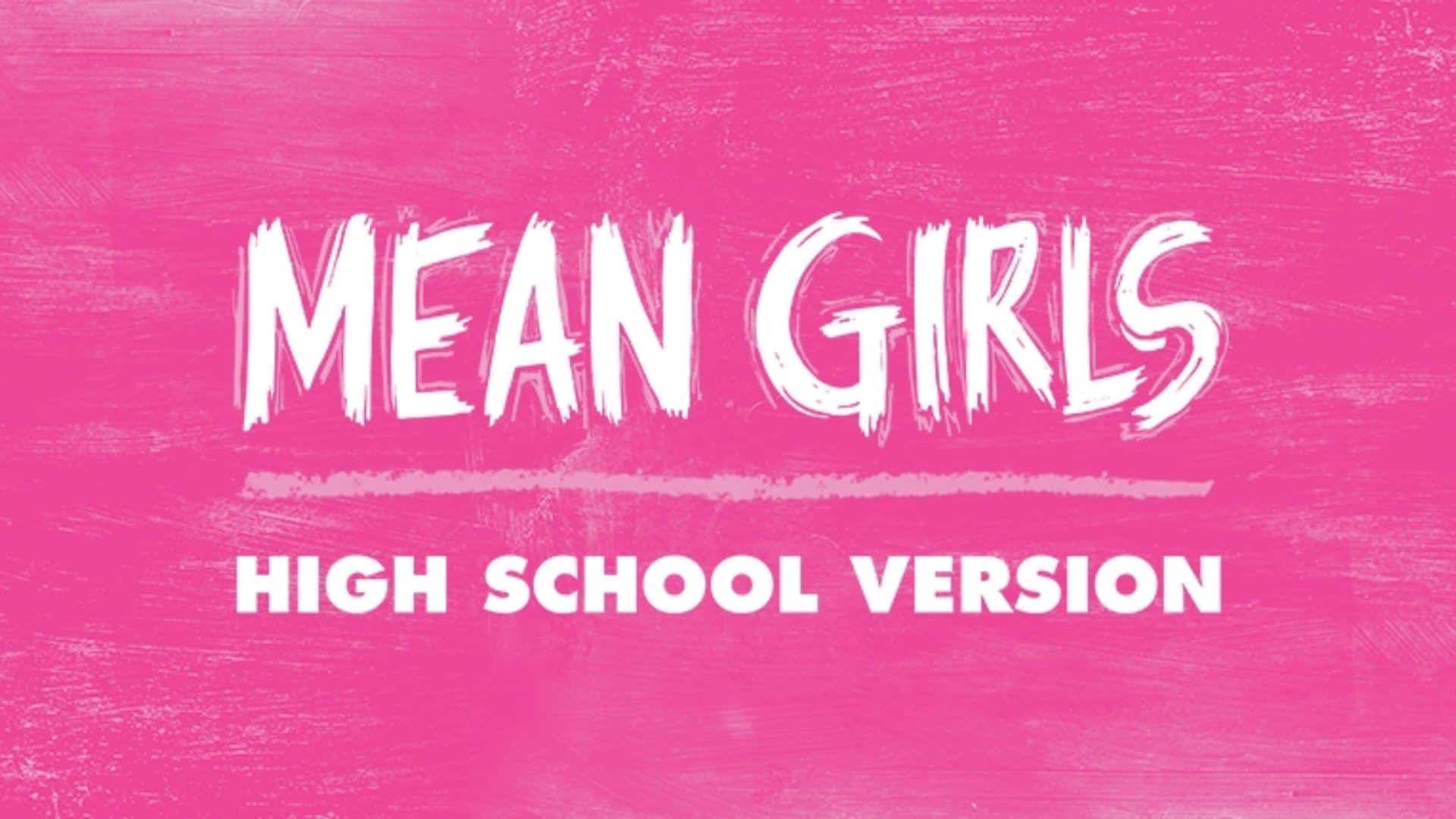 Mean_Girls_High_School_Version